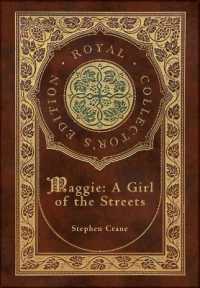 Maggie : A Girl of the Streets (Royal Collector's Edition) (Case Laminate Hardcover with Jacket)