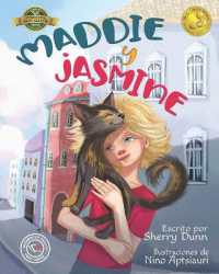 Maddie y Jasmine (Maddie and Jasmine)