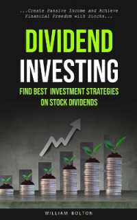 Dividend Investing : Find Best Investment Strategies on Stock Dividends (Create Passive Income and Achieve Financial Freedom with Stocks)