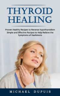 Thyroid Healing : Proven Healthy Recipes to Reverse Hypothyroidism (Simple and Effective Recipes to Help Relieve the Symptoms of Hashimoto)