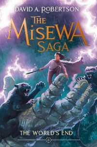 The World's End : The Misewa Saga, Book Six