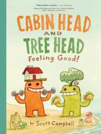 Feeling Good! (Cabin Head and Tree Head, Book #2) (Cabin Head and Tree Head)
