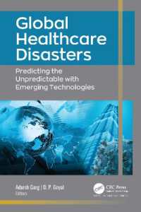 Global Healthcare Disasters : Predicting the Unpredictable with Emerging Technologies
