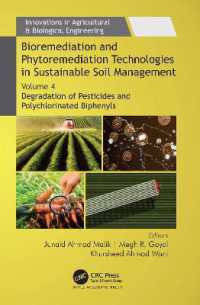 Bioremediation and Phytoremediation Technologies in Sustainable Soil Management : Volume 4: Degradation of Pesticides and Polychlorinated Biphenyls (Innovations in Agricultural & Biological Engineering)
