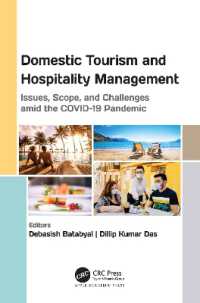 Domestic Tourism and Hospitality Management : Issues, Scope, and Challenges amid the COVID-19 Pandemic