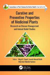 Curative and Preventive Properties of Medicinal Plants : Research on Disease Management and Animal Model Studies (Innovations in Plant Science for Better Health: from Soil to Fork)