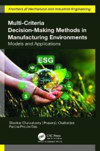 Multi-Criteria Decision-Making Methods in Manufacturing Environments : Models and Applications (Frontiers of Mechanical and Industrial Engineering)