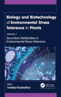 Biology and Biotechnology of Environmental Stress Tolerance in Plants : Volume 1: Secondary Metabolites in Environmental Stress Tolerance
