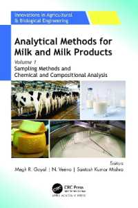 Analytical Methods for Milk and Milk Products : Volume 1: Sampling Methods and Chemical and Compositional Analysis