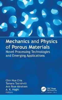 Mechanics and Physics of Porous Materials : Novel Processing Technologies and Emerging Applications