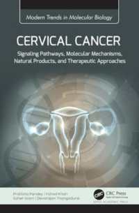Cervical Cancer : Signaling Pathways, Molecular Mechanisms, Natural Products, and Therapeutic Approaches (Modern Trends in Molecular Biology)
