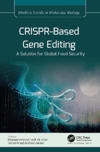 CRISPR-Based Gene Editing : A Solution for Global Food Security (Modern Trends in Molecular Biology)