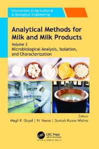 Analytical Methods for Milk and Milk Products : Volume 3: Microbiological Analysis, Isolation, and Characterization