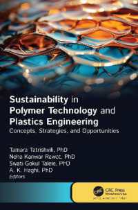 Sustainability in Polymer Technology and Plastic Engineering : Concepts, Strategies, and Opportunities