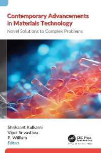 Contemporary Advancements in Materials Technology : Novel Solutions to Complex Problems