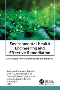 Environmental Health Engineering and Effective Remediation : Sustainable Technology Products and Materials