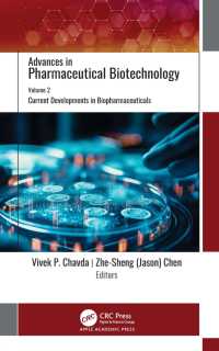 Advances in Pharmaceutical Biotechnology : Volume 2: Current Developments in Biopharmaceuticals