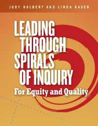 Leading through Spirals of Inquiry : For Equity and Quality