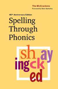 Spelling through Phonics （Special Edition, 40th Anniversary Spiral）