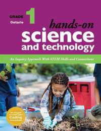 Hands-On Science and Technology for Ontario, Grade 1 : An Inquiry Approach with STEM Skills and Connections （Spiral）