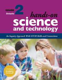 Hands-On Science and Technology for Ontario, Grade 2 : An Inquiry Approach with STEM Skills and Connections （Spiral）