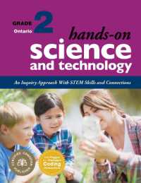 Hands-On Science and Technology for Ontario, Grade 2 : An Inquiry Approach with STEM Skills and Connections （Spiral）