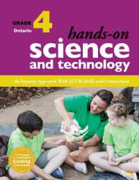 Hands-On Science and Technology for Ontario, Grade 4 : An Inquiry Approach with STEM Skills and Connections （Spiral）
