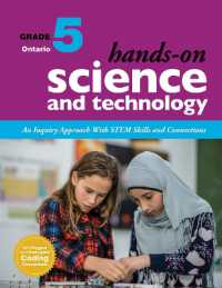 Hands-On Science and Technology for Ontario, Grade 5 : An Inquiry Approach with STEM Skills and Connections （Spiral）