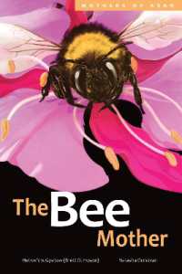 The Bee Mother (Mothers of Xsan)