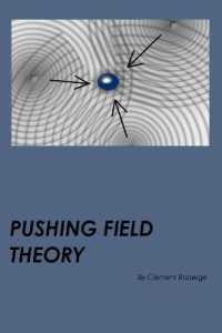 Pushing Field Theory : Introduction