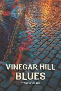 Vinegar Hill Blues