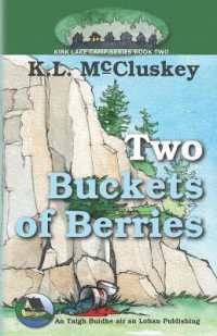 Two Buckets of Berries (Kirk Lake Camp)