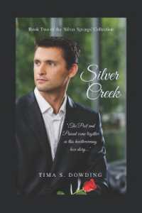 Silver Creek : A Silver Springs Love Story... (Silver Springs)