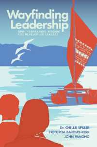 Wayfinding Leadership : Ground-Breaking Wisdom for Developing Leaders