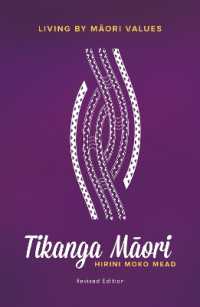 Tikanga Māori : Living by Māori Values