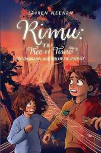Rimu : The Tree of Time an Amorangi and Millie Adventure
