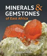 Minerals and Gemstones of East Africa : Burundi, Kenya, Rwanda, Tanzania and Uganda