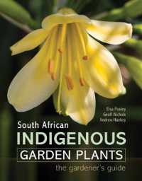 South African Indigenous Garden Plants - the gardener's guide