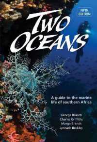 Two Oceans : A Guide to the Marine Life of Southern Africa （5TH）