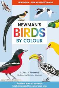 Newman's Birds by Colour : Southern Africa's Common Birds Arranged by Colour and Size （4TH）