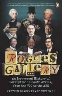 Rogues' Gallery : An Irreverent History of Corruption in South Africa, from the VOC to the ANC