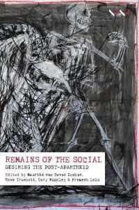 Remains of the Social : Desiring the Post-apartheid