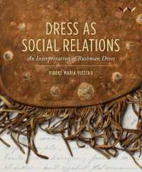 Dress as Social Relations : An Interpretation of Bushman Dress
