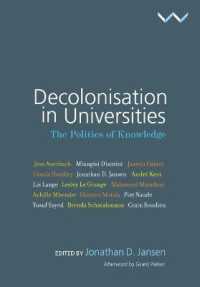 Decolonisation in Universities : The politics of knowledge