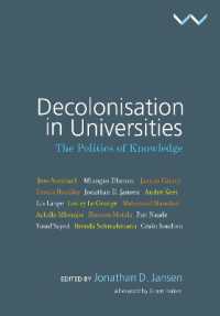 Decolonisation in Universities : The politics of knowledge