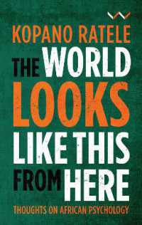 The World Looks Like This from Here : Thoughts on African Psychology