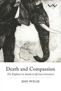 Death and Compassion : The Elephant in Southern African Literature