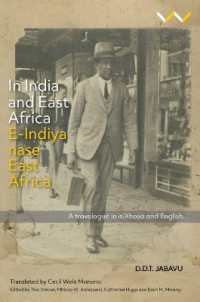 In India and East Africa E-Indiya Nase East Africa : A Travelogue in IsiXhosa and English