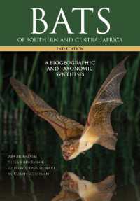 Bats of Southern and Central Africa : A biogeographic and taxonomic synthesis, second edition （2ND）