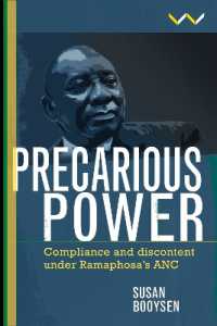 Precarious Power : Compliance and Discontent under Ramaphosa's ANC